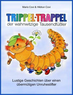 Cover TRIPPELTRAPPEL - der wahnwitzige Tausendfüßler (eBook, ePUB)