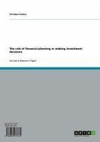 The role of financial planning in making investment decisions (eBook, ePUB) The role of financial planning in making investment decisions (eBook, ePUB)