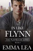 In Like Flynn (The Playbook Series, #1) (eBook, ePUB)