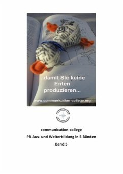 communication-college - PR Aus- und Weiterbildung in 5 Bänden - Band 5 - Reichardt, Ingo