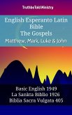 English Esperanto Latin Bible - The Gospels - Matthew, Mark, Luke & John (eBook, ePUB)