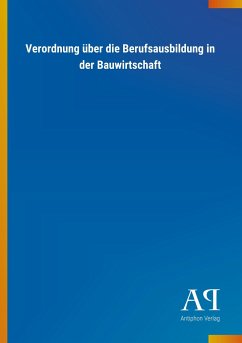 Verordnung über die Berufsausbildung in der Bauwirtschaft