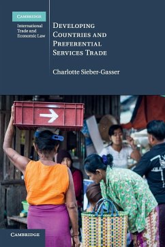 Developing Countries and Preferential Services Trade - Sieber-Gasser, Charlotte