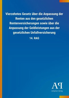 Vierzehntes Gesetz über die Anpassung der Renten aus den gesetzlichen Rentenversicherungen sowie über die Anpassung der Geldleistungen aus der gesetzlichen Unfallversicherung