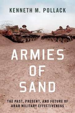 Armies of Sand - Pollack, Kenneth (Senior Fellow, Senior Fellow, Brookings Institutio