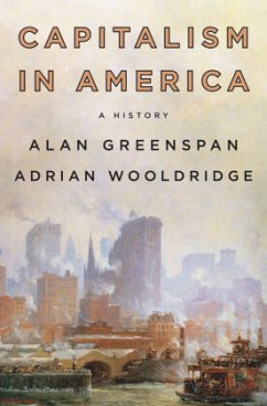 Capitalism in America - Greenspan, Alan;Wooldridge, Adrian