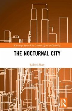 The Nocturnal City - Shaw, Robert
