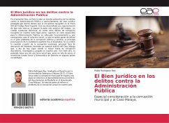 El Bien Jurídico en los delitos contra la Administración Pública - Rodriguez Rey, Pablo