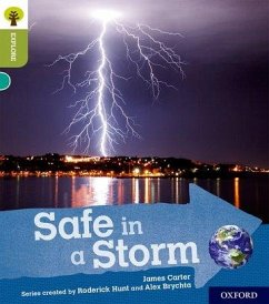 Oxford Reading Tree Explore with Biff, Chip and Kipper: Oxford Level 7: Safe in a Storm - Carter, James