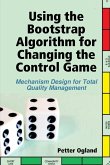 Using the Bootstrap Algorithm for Changing the Control Game