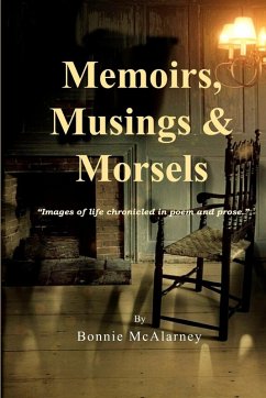 Memoirs, Musings & Morsels - McAlarney, Bonnie