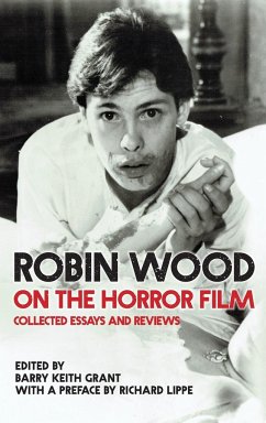 Robin Wood on the Horror Film - Wood, Robin