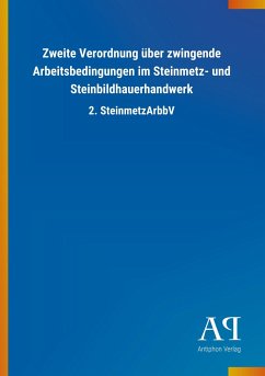 Zweite Verordnung über zwingende Arbeitsbedingungen im Steinmetz- und Steinbildhauerhandwerk