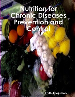 Nutrition for Chronic Disease Prevention and Control - Ahajumobi, Edith