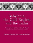 Babylonia, the Gulf Region, and the Indus