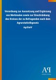 Verordnung zur Aussetzung und Ergänzung von Merkmalen sowie zur Einschränkung des Kreises der zu Befragenden nach dem Agrarstatistikgesetz