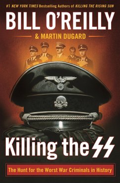 Killing the SS - O'Reilly, Bill; Dugard, Martin