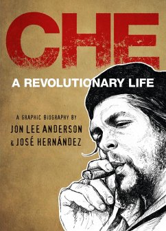 Che: A Revolutionary Life - Anderson, Jon Lee