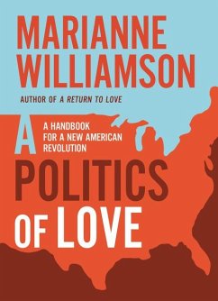 A Politics of Love - Williamson, Marianne
