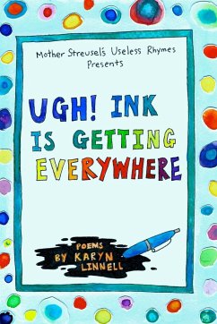 Ugh! Ink Is Getting Everywhere - Linnell, Karyn