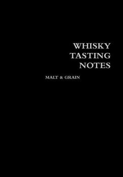 WHISKY TASTING NOTES - Grain, Malt