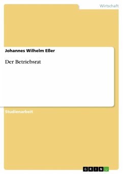 Der Betriebsrat (eBook, ePUB) - Eßer, Johannes Wilhelm