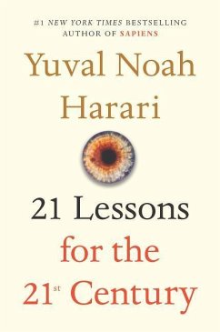 21 Lessons for the 21st Century - Harari, Yuval Noah