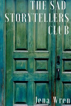 The Sad Storytellers Club - Wren, Jena