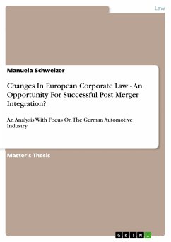 Changes In European Corporate Law - An Opportunity For Successful Post Merger Integration? (eBook, ePUB) - Schweizer, Manuela