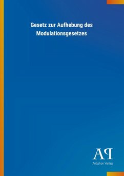 Cover Gesetz zur Aufhebung des Modulationsgesetzes