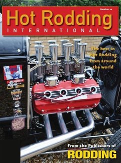 Hot Rodding International #10: The Best in Hot Rodding from Around the World