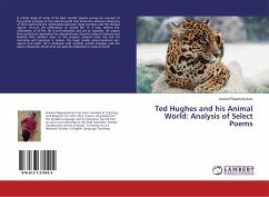 Ted Hughes and his Animal World: Analysis of Select Poems