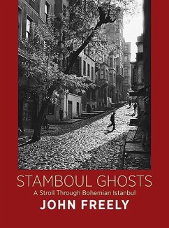 Stamboul Ghosts - Freely, John