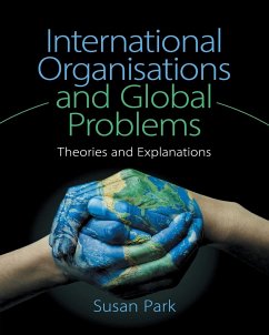 International Organisations and Global Problems - Park, Susan