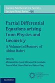 Partial Differential Equations arising from Physics and Geometry