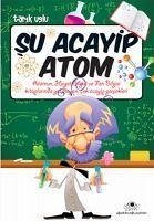 Su Acayip Atom - Uslu, Tarik