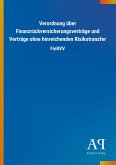 Verordnung über Finanzrückversicherungsverträge und Verträge ohne hinreichenden Risikotransfer