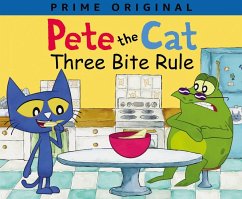 Pete the Cat: Three Bite Rule - Dean, James; Dean, Kimberly; Lamb, Anne