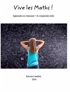 Vive les Maths ! - Lamblot, Sylvain