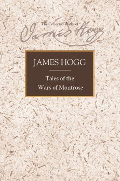 Tales of the Wars of Montrose - Hogg, James