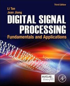 Digital Signal Processing - Tan, Li (Professor, Electrical Engineering, Purdue University Northw; Jiang, Jean (Engineering Technology, Purdue University Northwest, IN