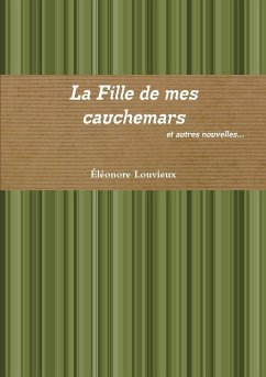 La Fille de mes cauchemars - Louvieux, Eleonore