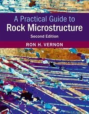 A Practical Guide to Rock Microstructure - Vernon, Ron H