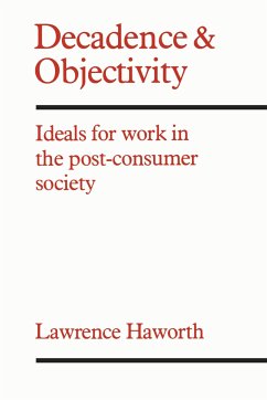 Decadence and Objectivity - Haworth, Lawrence