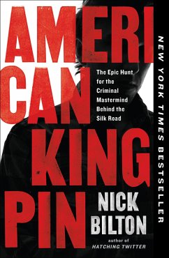 American Kingpin - Bilton, Nick