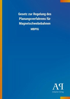 Cover Gesetz zur Regelung des Planungsverfahrens für Magnetschwebebahnen
