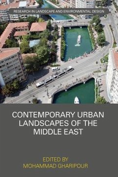 Contemporary Urban Landscapes of the Middle East