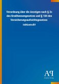 Verordnung über die Anzeigen nach § 2c des Kreditwesengesetzes und § 104 des Versicherungsaufsichtsgesetzes
