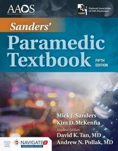 Sanders' Paramedic Textbook Includes Navigate Advantage Access - Sanders, Mick J; Mckenna, Kim; American Academy of Orthopaedic Surgeons (Aaos)