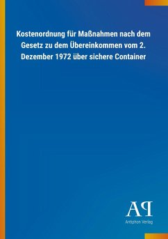 Kostenordnung für Maßnahmen nach dem Gesetz zu dem Übereinkommen vom 2. Dezember 1972 über sichere Container